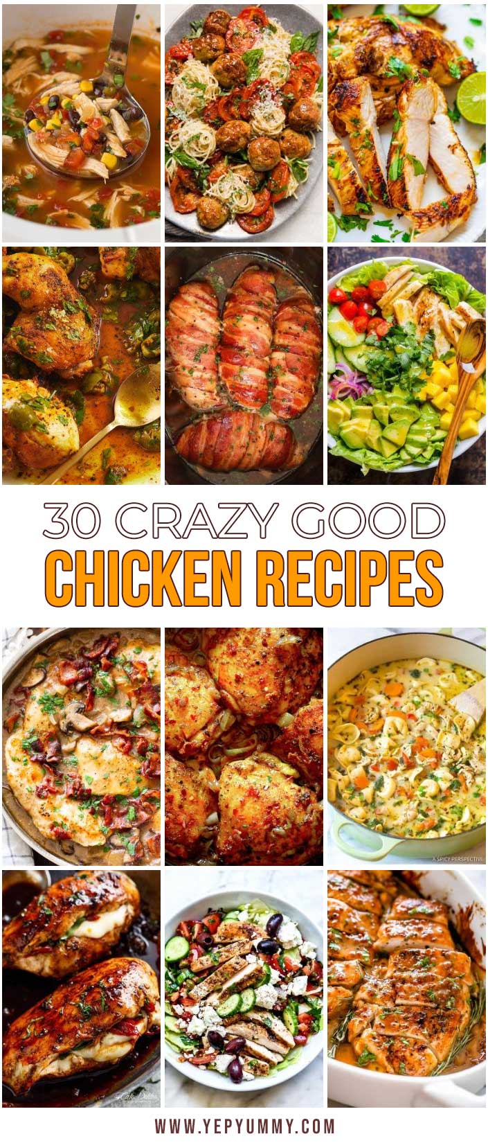 30 Crazy Good Chicken Recipes