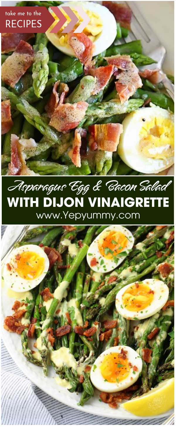 Asparagus Egg And Bacon Salad With Dijon Vinaigrette