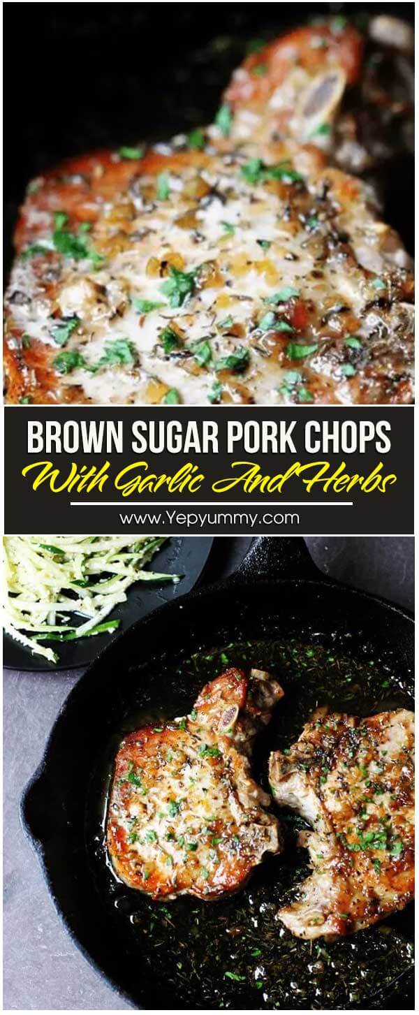 Brown Sugar Pork Chops with Garlic and Herbs – Yep Yummy