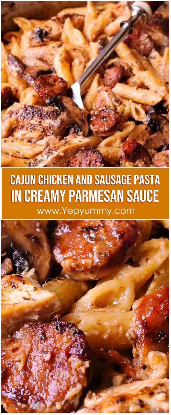 Cajun Chicken And Sausage Pasta In Creamy Parmesan Sauce