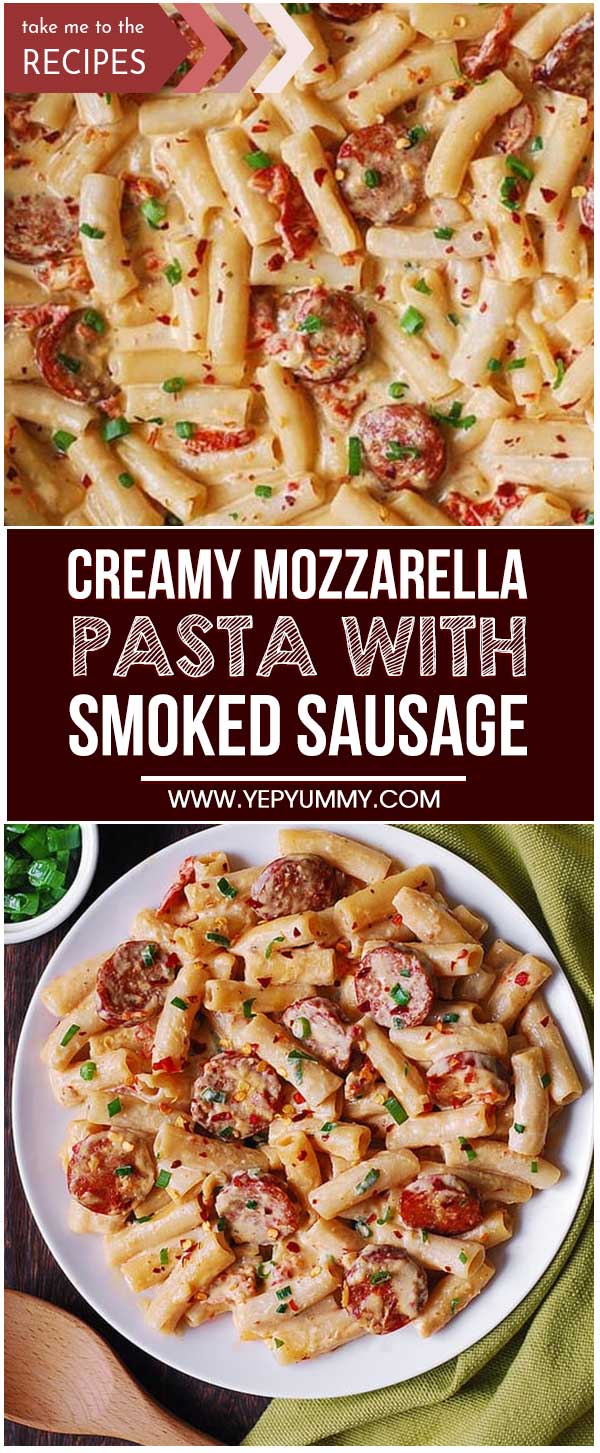 Creamy Mozzarella Pasta with Smoked Sausage