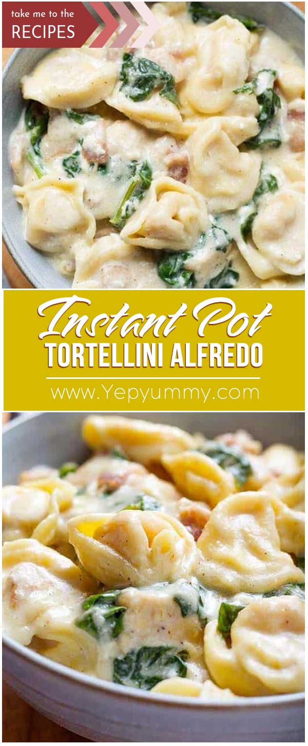 Instant Pot Tortellini Alfredo