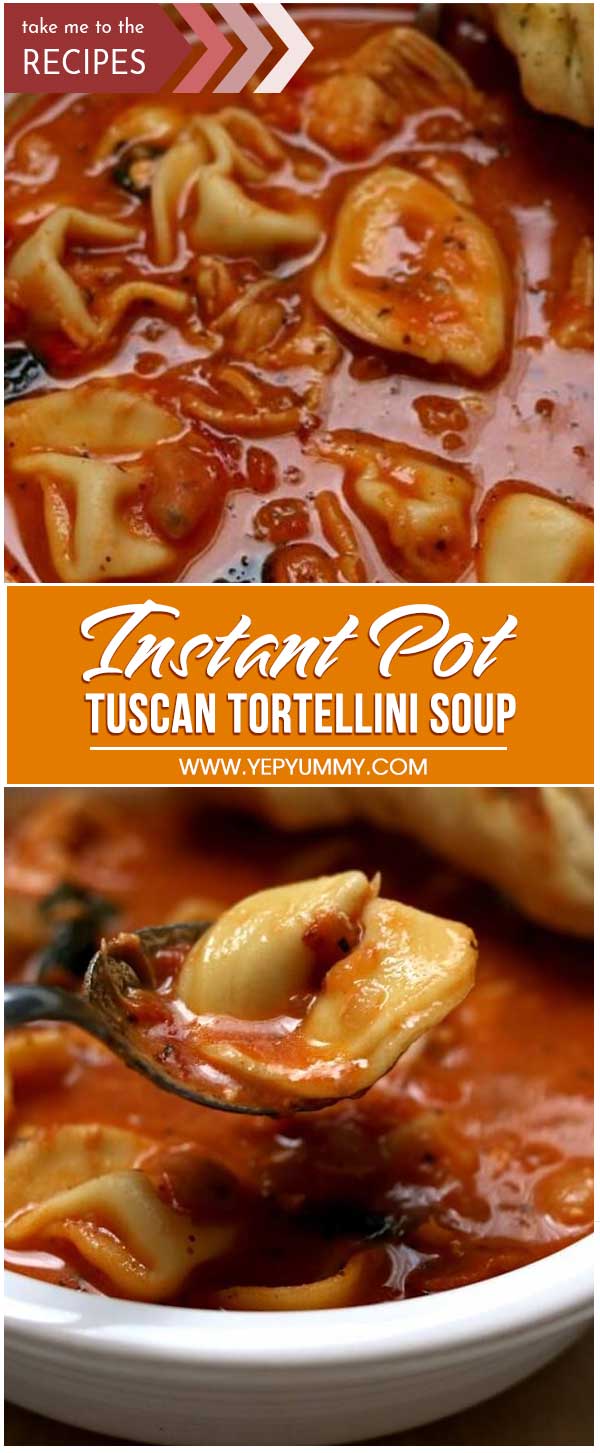 Instant Pot Tuscan Tortellini Soup