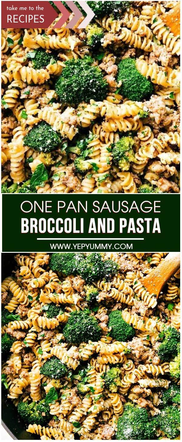 One Pan Sausage, Broccoli And Pasta