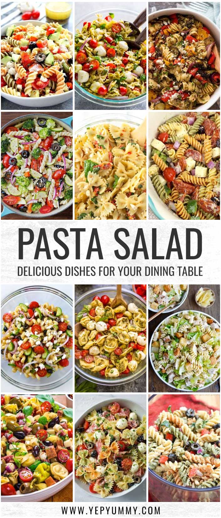 Pasta Salad: Delicious Dishes For Your Dining Table – Yep Yummy