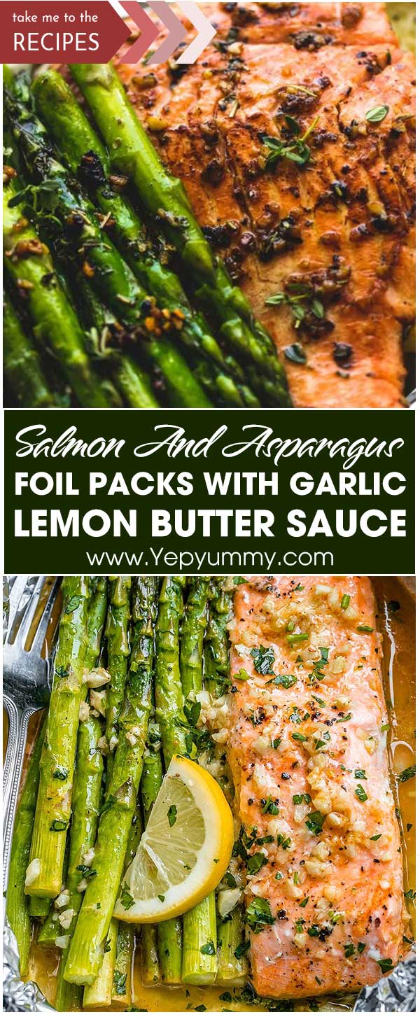 Salmon And Asparagus Foil Packs With Garlic Lemon Butter Sauce