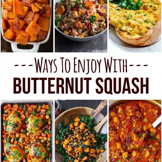 Ways To Enjoy With Butternut Squash